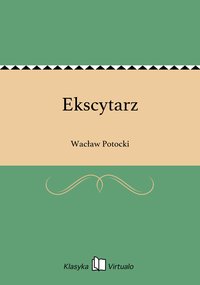 Ekscytarz - Wacław Potocki - ebook
