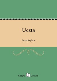 Uczta - Iwan Kryłow - ebook