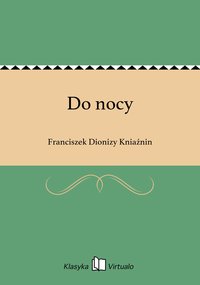 Do nocy - Franciszek Dionizy Kniaźnin - ebook