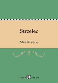 Strzelec - Adam Mickiewicz - ebook