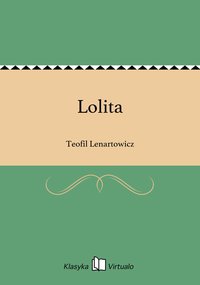 Lolita - Teofil Lenartowicz - ebook