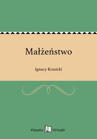 Małżeństwo - Ignacy Krasicki - ebook