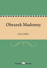 Obrazek Madonny - Jerzy Liebert - ebook