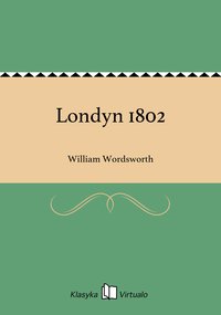 Londyn 1802 - William Wordsworth - ebook