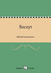 Szczyt - Michał Lermontow - ebook