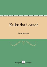 Kukułka i orzeł - Iwan Kryłow - ebook