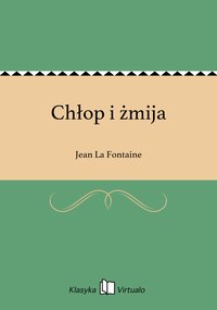 Chłop i żmija - Jean La Fontaine - ebook