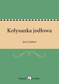 Kołysanka jodłowa - Jerzy Liebert - ebook