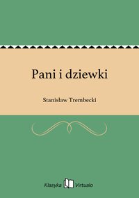 Pani i dziewki - Stanisław Trembecki - ebook