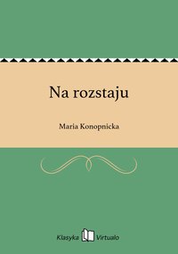 Na rozstaju - Maria Konopnicka - ebook