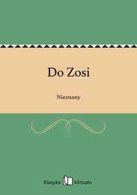 Do Zosi - Nieznany - ebook