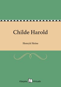 Childe Harold - Henryk Heine - ebook