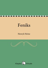 Feniks - Henryk Heine - ebook