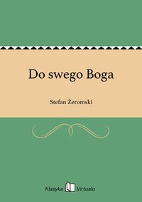 Do swego Boga - Stefan Żeromski - ebook
