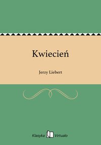 Kwiecień - Jerzy Liebert - ebook