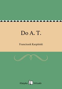 Do A. T. - Franciszek Karpiński - ebook