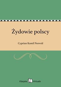 Żydowie polscy - Cyprian Kamil Norwid - ebook