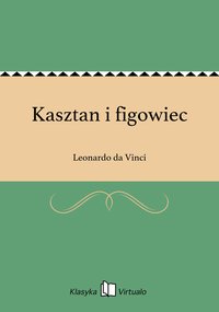 Kasztan i figowiec - Leonardo da Vinci - ebook