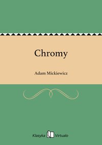Chromy - Adam Mickiewicz - ebook