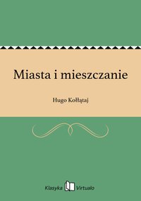 Miasta i mieszczanie - Hugo Kołłątaj - ebook
