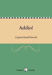 Addio! - Cyprian Kamil Norwid - ebook