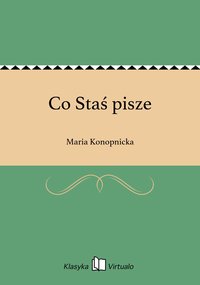 Co Staś pisze - Maria Konopnicka - ebook