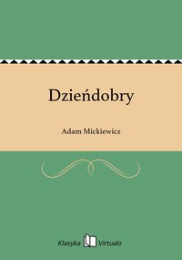 Dzieńdobry - Adam Mickiewicz - ebook
