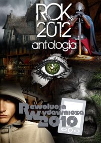 Rok 2012. Antologia - Opracowanie zbiorowe - ebook