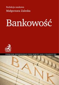 Bankowość - Małgorzata Zaleska - ebook