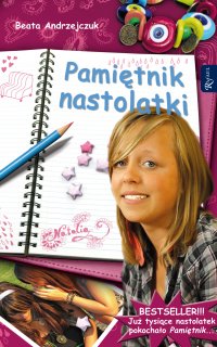 Pamiętnik nastolatki 1 - Beata Andrzejczuk - ebook