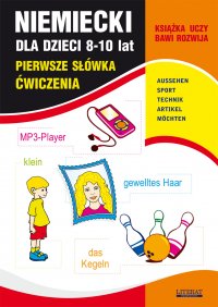 Niemiecki dla dzieci 8-10 lat. Pierwsze słówka. Ćwiczenia - Monika von Basse - ebook