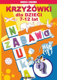 Krzyżówki dla dzieci 7-12 lat - Beata Guzowska - ebook