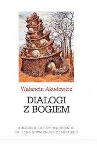 Dialogi z Bogiem - Walancin Akudowicz - ebook