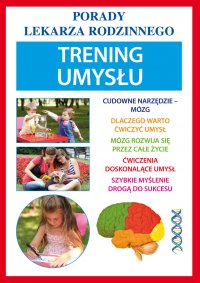 Trening umysłu. Porady lekarza rodzinnego - Agnieszka Umińska - ebook
