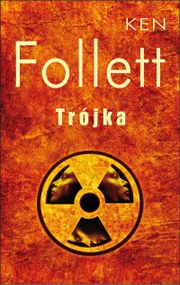 Trójka - Ken Follett - ebook
