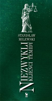 Niezwykli klienci Temidy - Stanisław Milewski - ebook