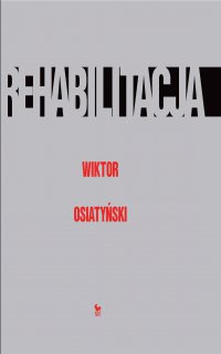 Rehabilitacja - Wiktor Osiatyński - ebook