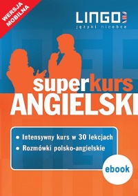 Angielski. Superkurs (kurs + rozmówki). Wersja mobilna - Iwona Więckowska - ebook