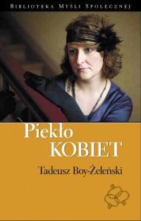 Piekło kobiet - Tadeusz Boy-Żeleński - ebook