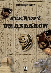 Sekrety umarlaków - Jonathan Gray - ebook