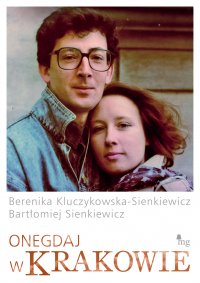 Onegdaj w Krakowie - Berenika Kluczykowska-Sienkiewicz - ebook