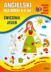 Angielski dla dzieci 6-8 lat. Ćwiczenia. Jesień - Katarzyna Piechocka-Empel - ebook