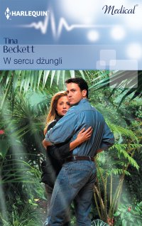 W sercu dżungli - Tina Beckett - ebook