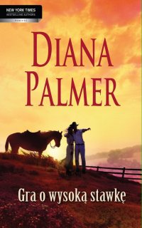 Gra o wysoką stawkę - Diana Palmer - ebook