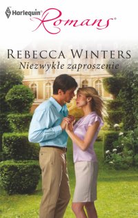 Niezwykłe zaproszenie - Rebecca Winters - ebook