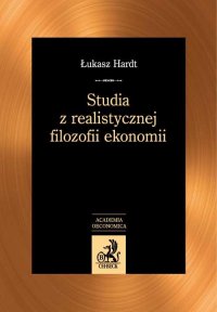 Studia z realistycznej filozofii ekonomii - Łukasz Hardt - ebook