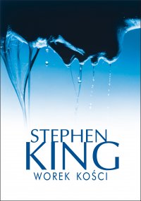 Worek kości - Stephen King - ebook