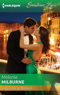 Zaręczyny w Wenecji - Melanie Milburne - ebook