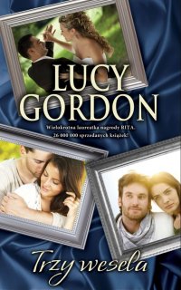 Trzy wesela - Lucy Gordon - ebook