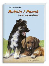 Reksio i Pucek i inne opowiadania - Jan Grabowski - ebook